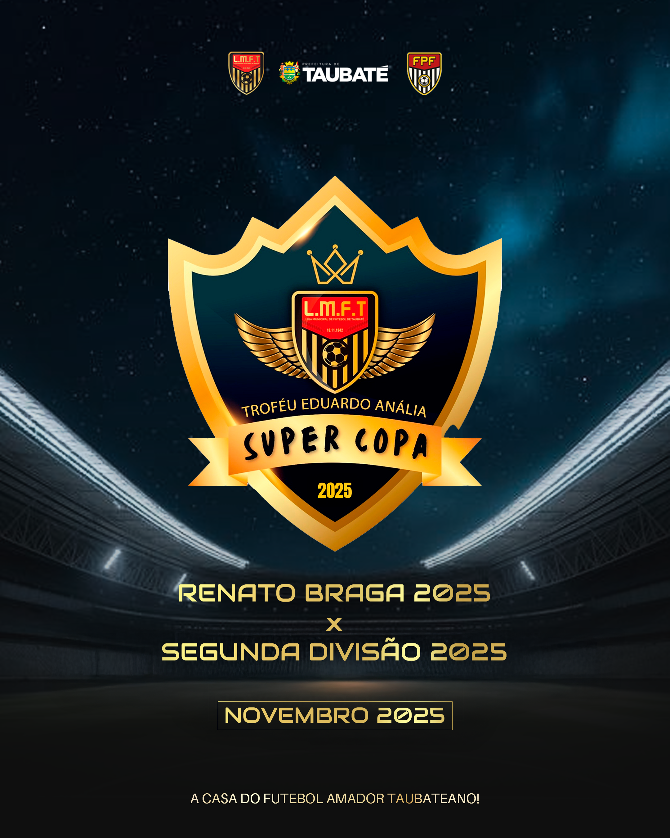 Supercopa LMFT - Troféu Eduardo Anália 2025